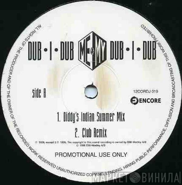 Me & My - Dub-I-Dub