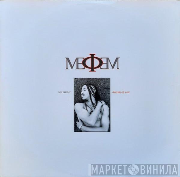 Me Phi Me - Dream Of You