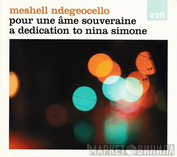 Me'Shell NdegéOcello - Pour Une Âme Souveraine A Dedication To Nina Simone