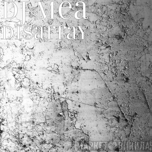 Mea Fisher  - Disarray
