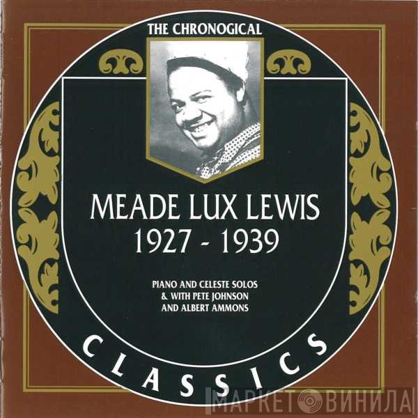 Meade "Lux" Lewis - 1927-1939