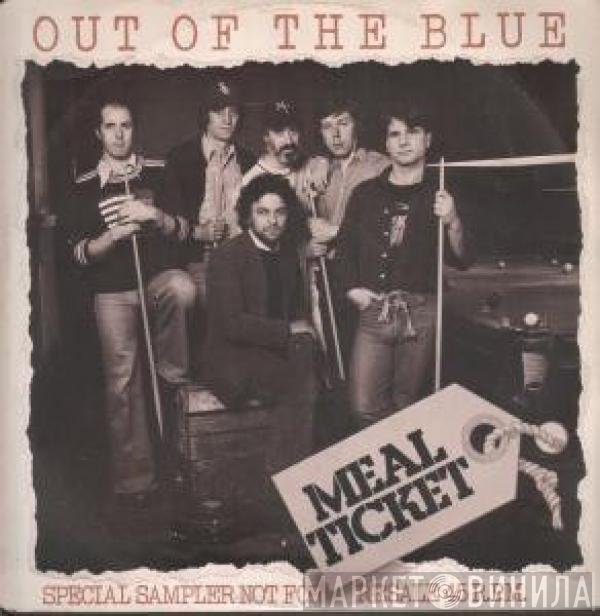 Meal Ticket  - Out Of The Blue