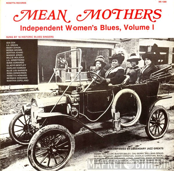  - Mean Mothers: Independent Women's Blues, Volume 1