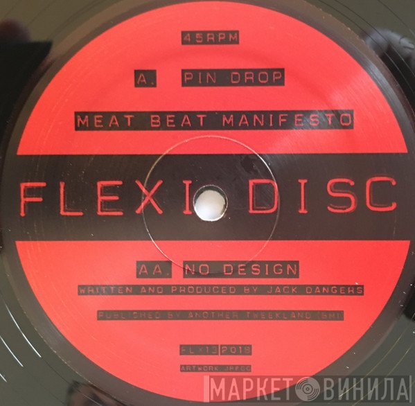 Meat Beat Manifesto  - Pin Drop / No Design