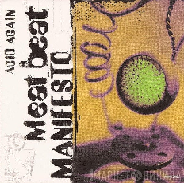 Meat Beat Manifesto  - Acid Again