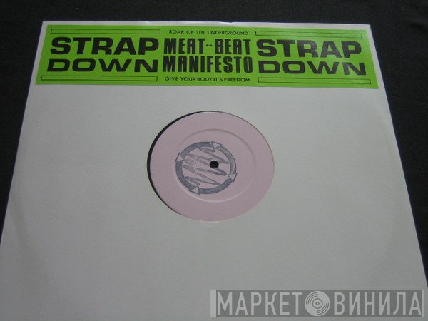 Meat Beat Manifesto  - Strap Down