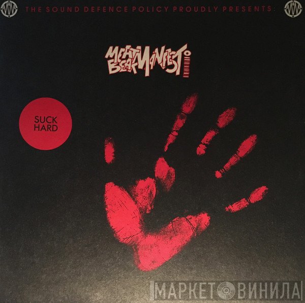 Meat Beat Manifesto  - Suck Hard