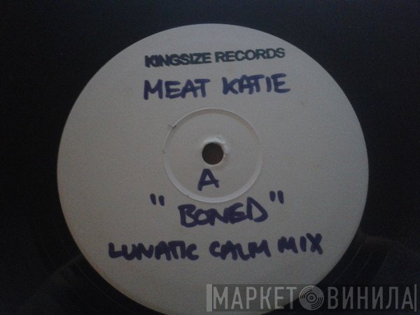 Meat Katie, Avenue A - Boned  (Lunatic Calm Mix) / Lady Sings The Blues
