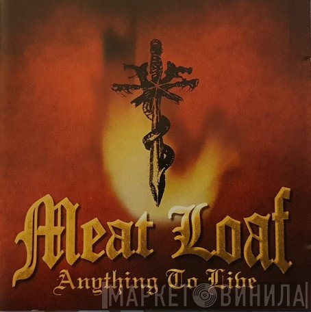 Meat Loaf  - Anything To Live