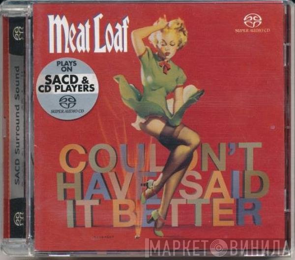 Meat Loaf - Couldn't Have Said It Better
