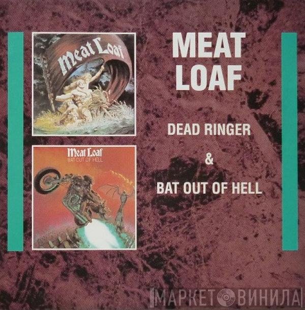 Meat Loaf  - Dead Ringer & Bat Out Of Hell