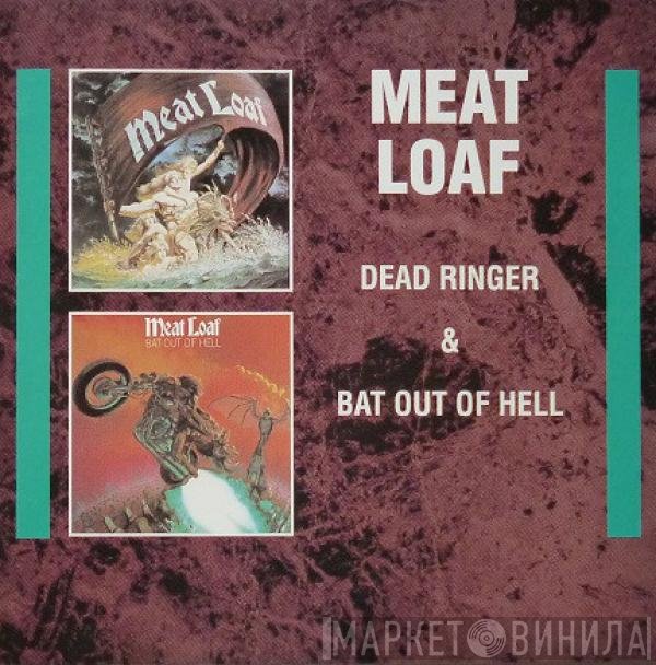 Meat Loaf  - Dead Ringer & Bat Out Of Hell