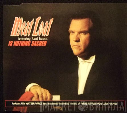 Meat Loaf Featuring Patti Russo  - Is Nothing Sacred