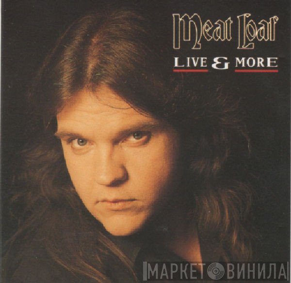 Meat Loaf  - Live & More