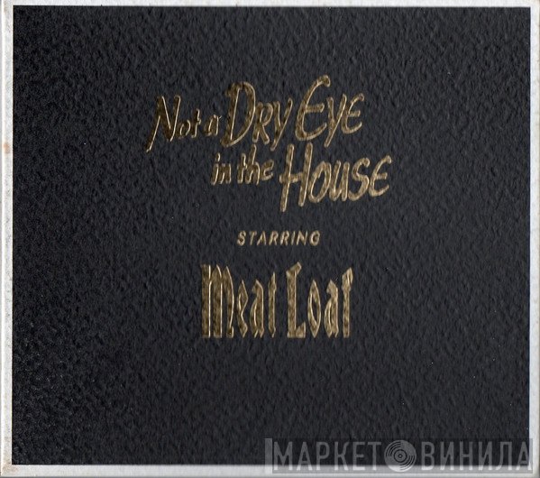 Meat Loaf - Not A Dry Eye In The House