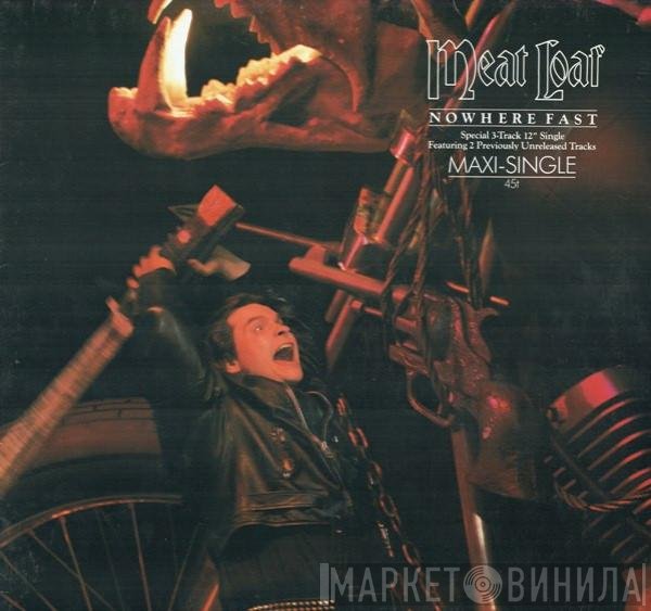 Meat Loaf  - Nowhere Fast