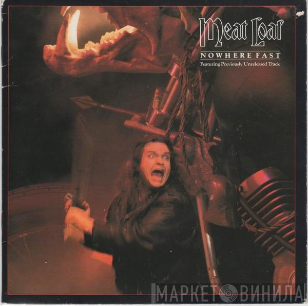 Meat Loaf  - Nowhere Fast