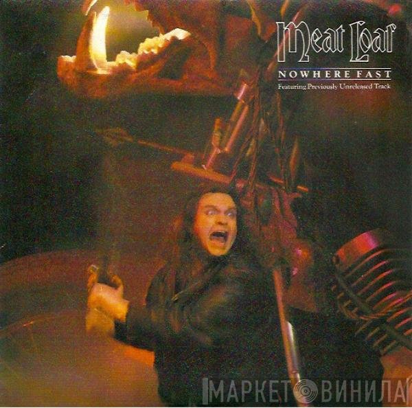 Meat Loaf  - Nowhere Fast