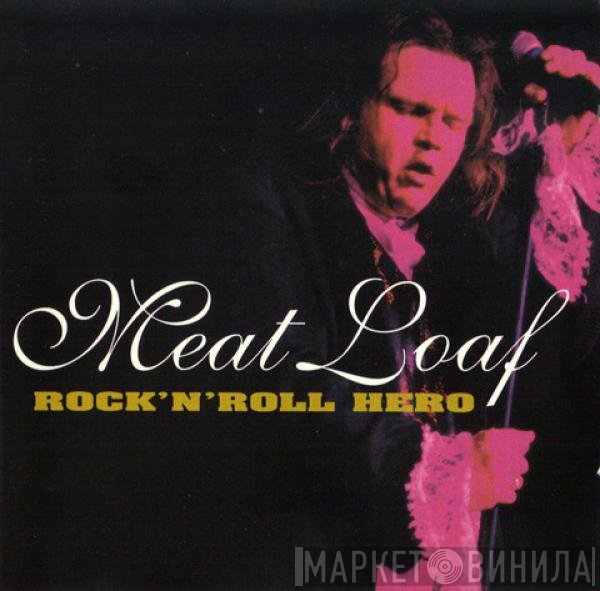 Meat Loaf - Rock 'n' Roll Hero