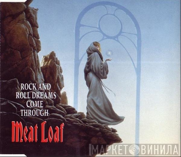 Meat Loaf - Rock And Roll Dreams Come Through