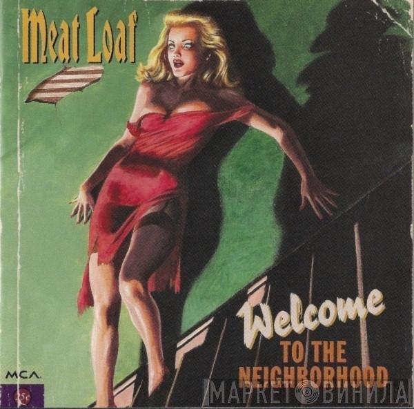 Meat Loaf - Welcome To The Neighborhood