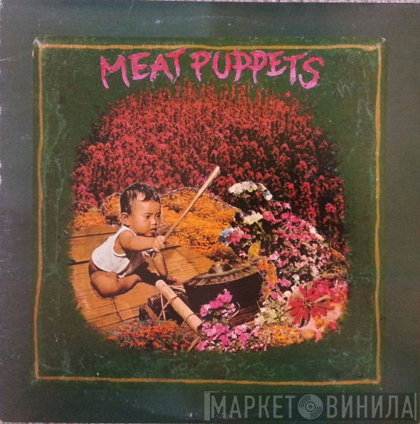 Meat Puppets  - Meat Puppets