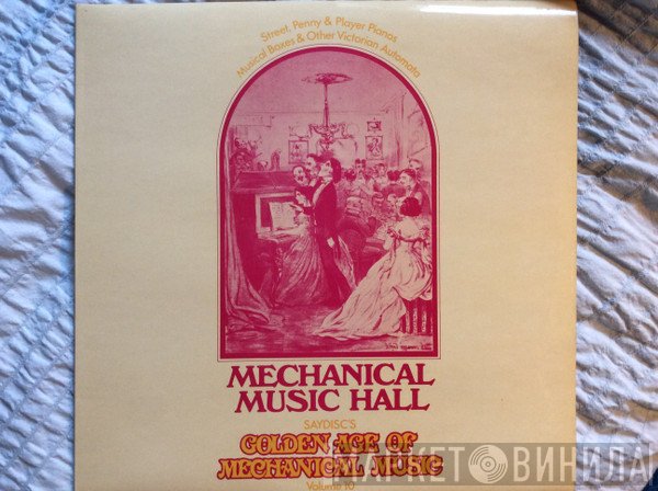  - Mechanical Music Hall