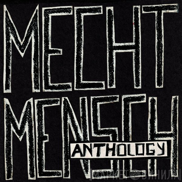 Mecht Mensch - Anthology