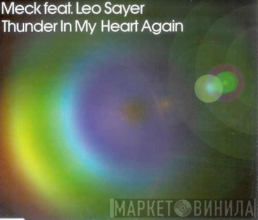 Meck  Feat. Leo Sayer  - Thunder In My Heart Again