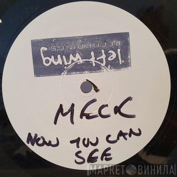 Meck - Now I Can See