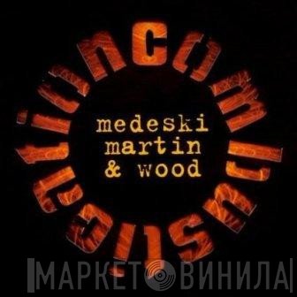 Medeski Martin & Wood  - Combustication