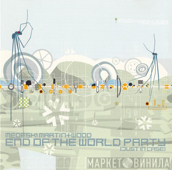 Medeski Martin & Wood - End Of The World Party (Just In Case)