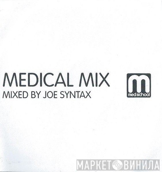 - Medical Mix