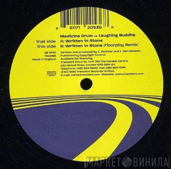 Medicine Drum vs. Laughing Buddha  - Written In Stone