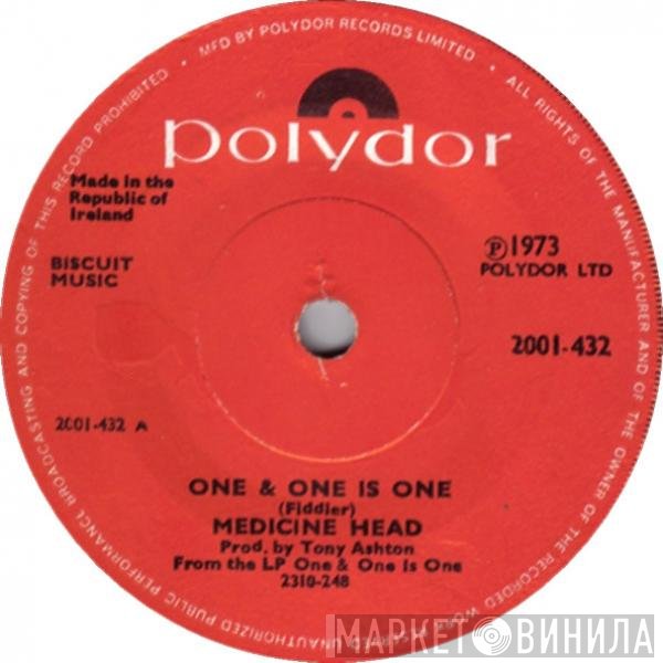 Medicine Head   - One & One Is One