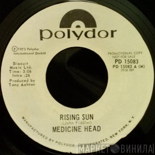 Medicine Head   - Rising Sun