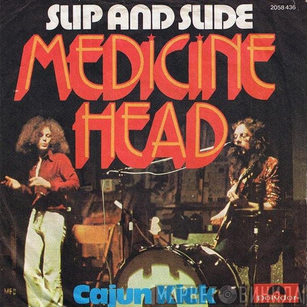 Medicine Head   - Slip And Slide