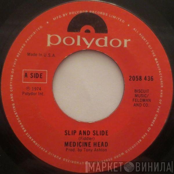 Medicine Head  - Slip And Slide