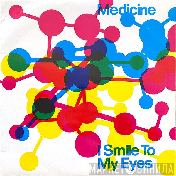 Medicine  - I Smile To My Eyes