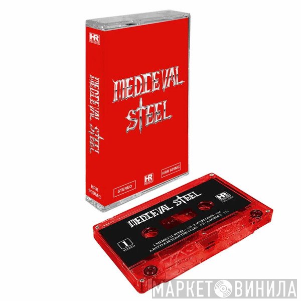 Medieval Steel - Medieval Steel