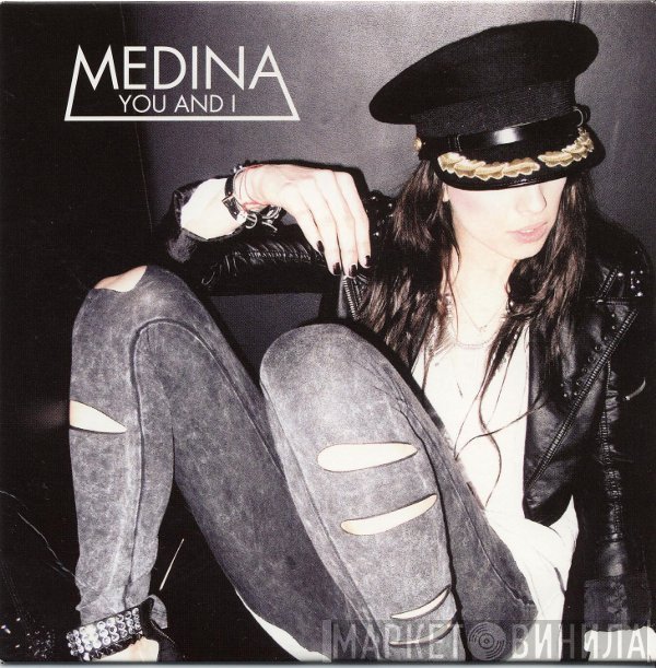 Medina  - You And I