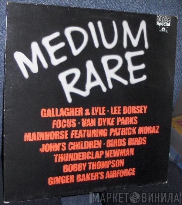  - Medium Rare