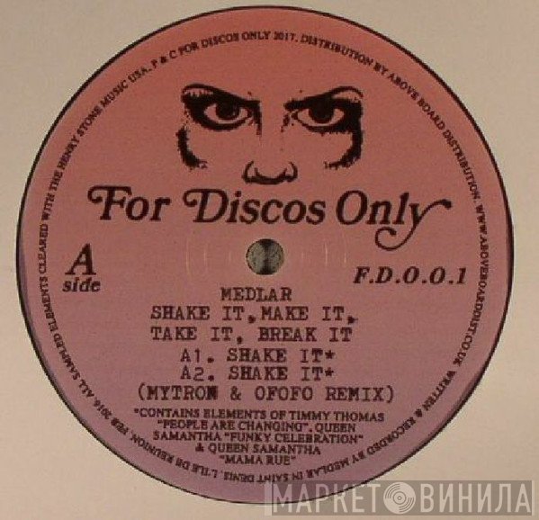 Medlar - Shake It, Make It, Take It, Break It