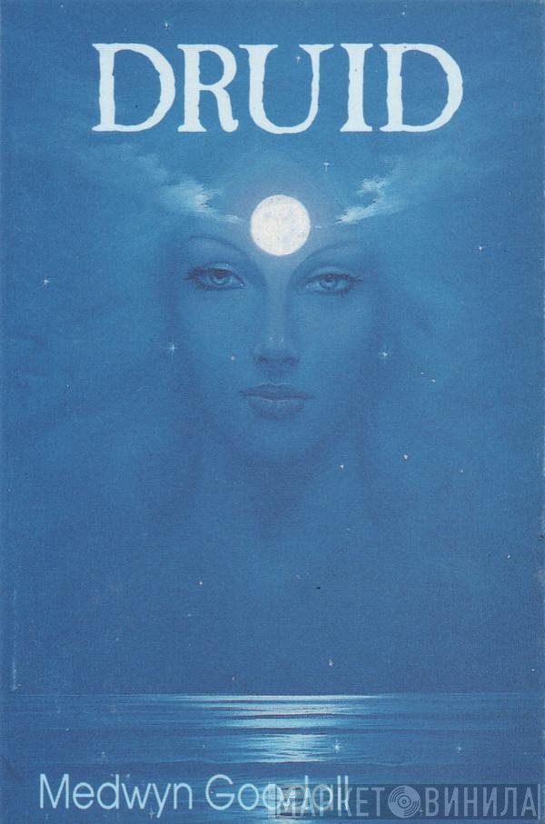 Medwyn Goodall - Druid