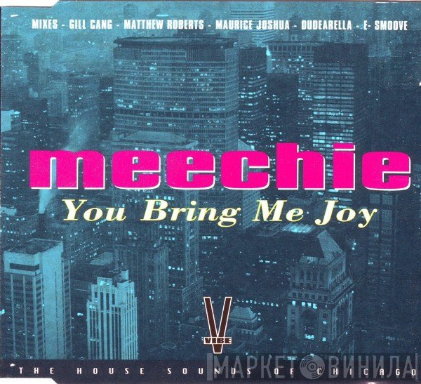 Meechie - You Bring Me Joy