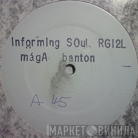 Mega Banton - Informing (Soul Mix)