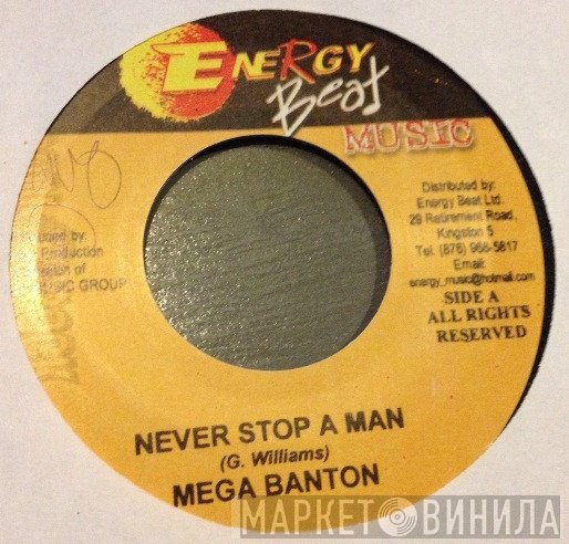 Mega Banton - Never Stop A Man