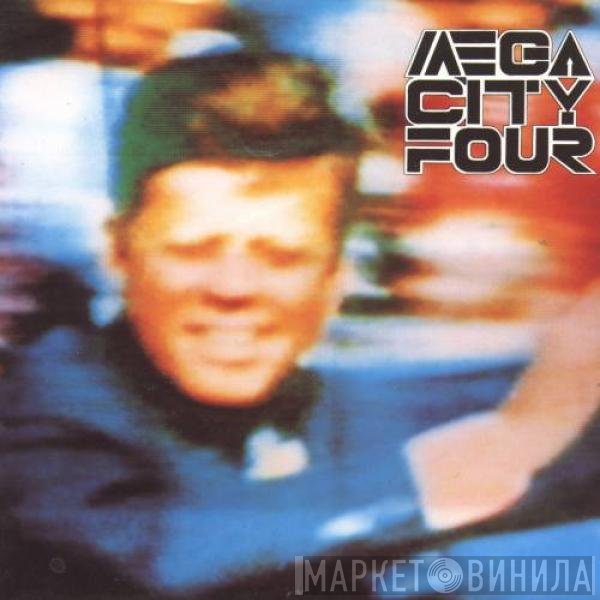 Mega City Four - Less Than Senseless / Dancing Days Are Over