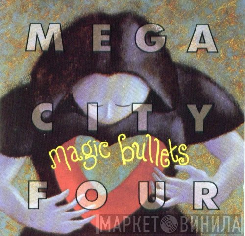 Mega City Four  - Magic Bullets