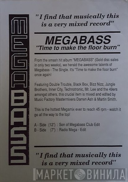 Megabass, The Mastermixers - Time To Make The Floor Burn / Get Down